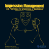 Impression management in leadership